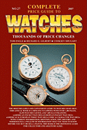 Complete Price Guide to Watches - Engle, Tom, and Shugart, Cooksey, and Gilbert, Richard E