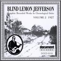 Complete Recorded Works, Vol. 2 (1927) - Blind Lemon Jefferson