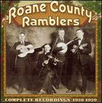 Complete Recordings 1928-29 - The Roane County Ramblers