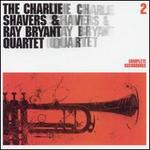 Complete Recordings, Vol. 2 - The Charlie Shavers & Ray Bryant Quartet