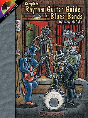 Complete Rhythm Guitar Guide for Blues Bands - McCabe, Larry