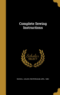 Complete Sewing Instructions