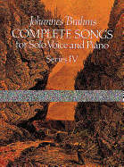 Complete Songs for Solo Voice and Piano, Series IV