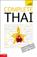 Complete Thai Beginner to Intermediate Course: Learn to Read, Write, Speak and Understand a New Language with Teach Yourself
