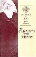 Complete Works of Elizabeth of the Trinity