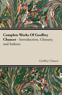 Complete Works Of Geoffrey Chaucer