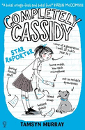 Completely Cassidy: Star Reporter