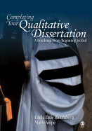 Completing Your Qualitative Dissertation: A Roadmap from Beginning to End - Bloomberg, Linda Dale Dale, and Volpe, Marie F F