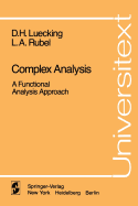 Complex Analysis: A Functional Analysis Approach