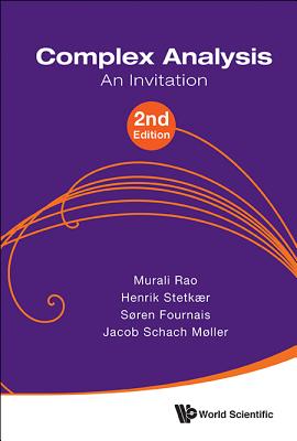 Complex Analysis: An Invitation (2nd Edition) - Rao, Murali, and Fournais, Soren, and Moller, Jacob Schach