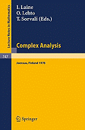 Complex Analysis. Joensuu 1978: Proceedings of the Colloquium on Complex Analysis, Joensuu, Finland, August 24-27, 1978