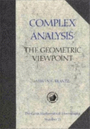Complex Analysis: The Geometric Viewpoint