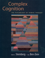 Complex Cognition: The Psychology of Human Thought