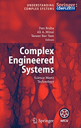 Complex Engineered Systems: Science Meets Technology