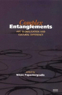 Complex Entanglements: Art, Globalisation and Cultural Difference