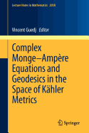 Complex Monge-Ampre Equations and Geodesics in the Space of Khler Metrics