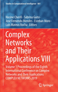 Complex Networks and Their Applications VIII: Volume 1 Proceedings of the Eighth International Conference on Complex Networks and Their Applications Complex Networks 2019