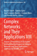 Complex Networks and Their Applications VIII: Volume 2 Proceedings of the Eighth International Conference on Complex Networks and Their Applications Complex Networks 2019