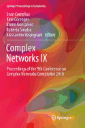 Complex Networks IX: Proceedings of the 9th Conference on Complex Networks Complenet 2018
