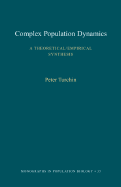 Complex Population Dynamics: A Theoretical/Empirical Synthesis (Mpb-35) - Turchin, Peter