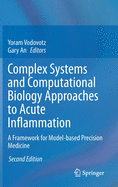 Complex Systems and Computational Biology Approaches to Acute Inflammation: A Framework for Model-based Precision Medicine