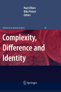 Complexity, Difference and Identity: An Ethical Perspective