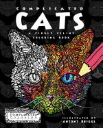 Complicated Cats: A Fiddly Feline Coloring Book