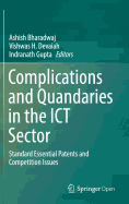 Complications and Quandaries in the Ict Sector: Standard Essential Patents and Competition Issues