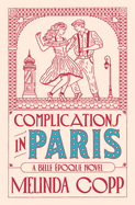 Complications in Paris