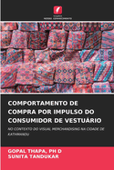 Comportamento de Compra Por Impulso Do Consumidor de Vesturio