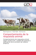 Comportamiento de la respuesta animal