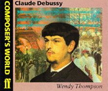 Composer's World: Debussy