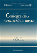 Composite Media and Homogenization Theory: Proceedings of the Second Workshop