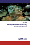 Composites in Dentistry