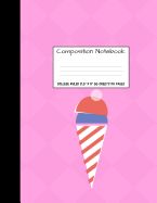 Composition Notebook College Ruled 8.5" x 11" 55 sheets 110 pages: Snowcone Snow Cone Cute Composition Notebook, College Notebooks, Girl Boy School Notebook, Composition Book, 8.5" x 11" Authored by Majestical Notebook
