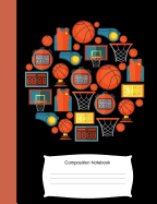 Composition Notebook: Kids/Children Basketball Lover/Fan/Player Blank Exercise Book (College Lined/Ruled, 100 Pages, 7.44x9.69) (Cool Boys, Girls, Student, Teacher, Coaches Notepad/Writing Journal)