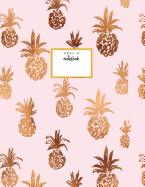 Composition Notebook: Pineapple Light Pink and Brown, Notebook for School Notes, Soft Cover, 8.5 X 11, Letter Size, 110 Pages.