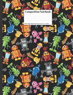 Composition Notebook: Robots Design Cover 100 College Ruled Lined Pages Size (7.44 x 9.69)