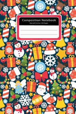 Composition Notebook size 6x9 inches 120 pages: Colorful Christmas Elements Notebook Journal College Ruled School Office Home Student Teacher Blank Line Write - Creations, Michelia