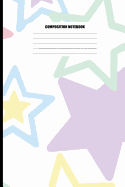 Composition Notebook: Stars in Pastel Colors and Varied Sizes (100 Pages, College Ruled)