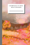 Composition Notebook: Tuscany Landscape Watercolor Design Writing Notes Journal Wide Ruled Paper (6x9, 110 Lined Pages)