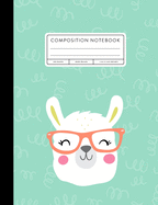 Composition Notebook: Wide Ruled, Happy Llama