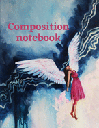 Composition notebook: Wide Ruled Lined Paper, Journal for Girls, Students, featuring original art print on cover