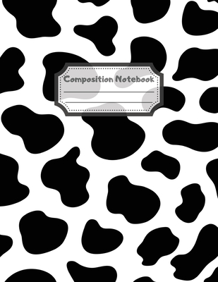 Composition Notebook: Wide Ruled Lined Paper: Large Size 8.5x11 Inches, 110 pages. Notebook Journal: Cow Pattern Black Workbook for Children Preschoolers Students Teens Kids for School Writing Notes - Edupublishing, Allegra