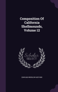 Composition of California Shellmounds, Volume 12