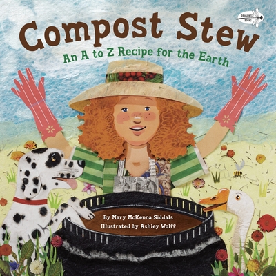 Compost Stew: An A to Z Recipe for the Earth - Siddals, Mary McKenna
