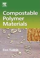 Compostable Polymer Materials