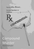 Compound Murder