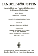 Compounds Between Rare Earth Elements and 3D, 4D, or 5d Elements / Verbindungen Von Seltenen Erden Mit 3D-, 4D- Und 5d-Elementen