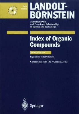 Compounds with 1 to 7 Carbon Atom (Supplement to Subvolume A) - Bauhofer, C, and VILL, V, and Weigner, P